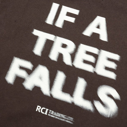 If A Tree Falls T-Shirt - Brown